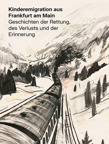 Cover of the exhibition catalogue "Child emigration from Frankfurt"